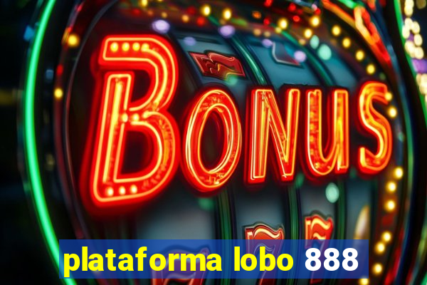 plataforma lobo 888